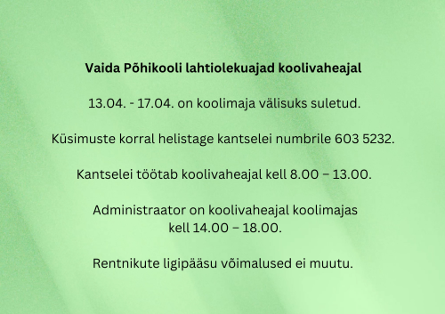 Uudised: Koolimaja lahtiolekuaeg